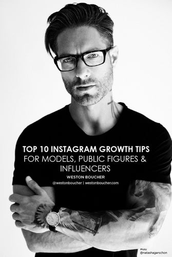 TOP 10 INSTAGRAM GROWTH TIPS : For Models, Public Figures & Influencers - FREE